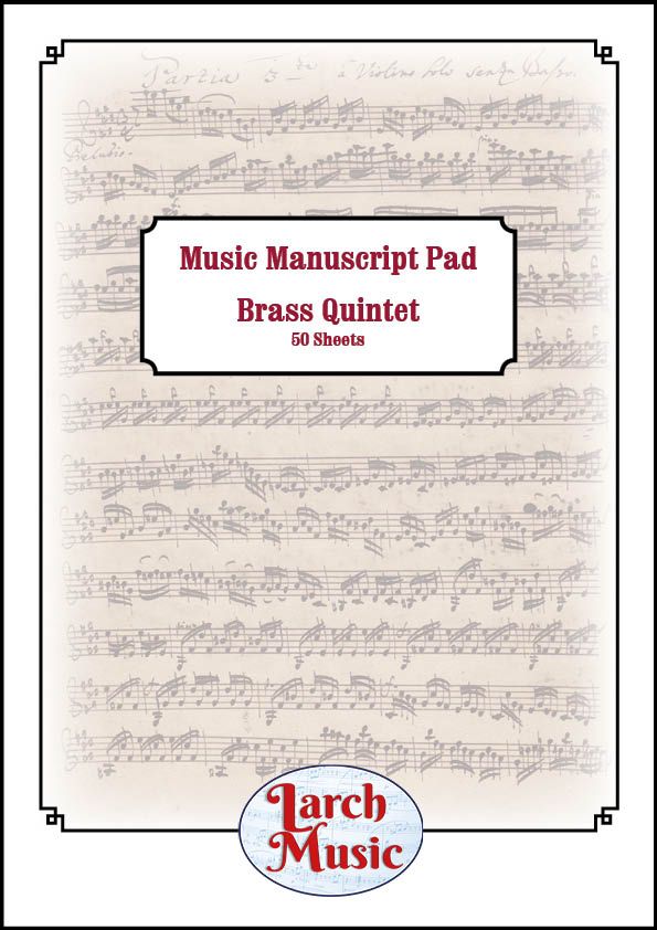 A4 Music Manuscript Paper - Brass Quintet - 50 Sheets