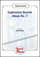 Euphonium Quartet Album No. 1 - Euphonium Quartet Full Score & Parts - LM814