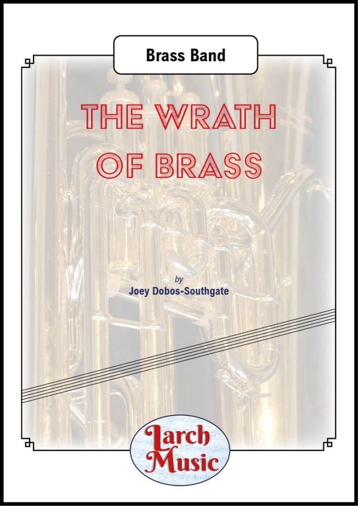 The Wrath of Brass - Brass Band