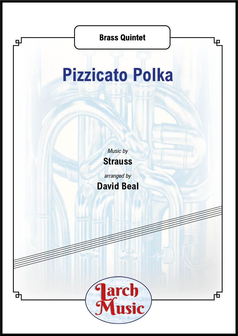 Pizzicato Polka - Brass Quintet