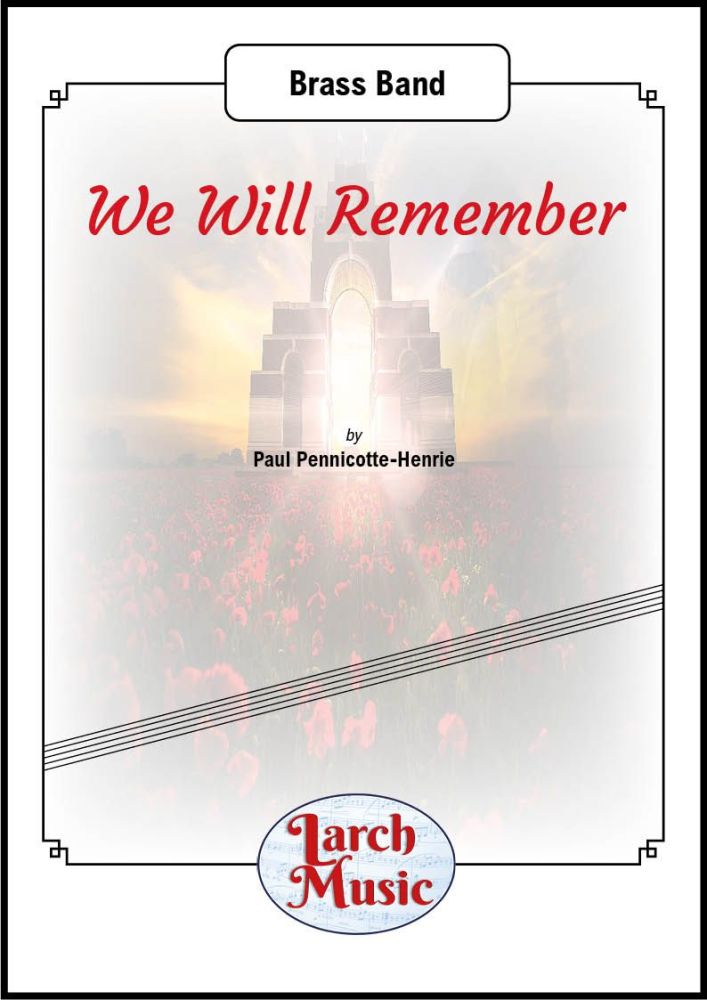 We Will Remember - Brass Band