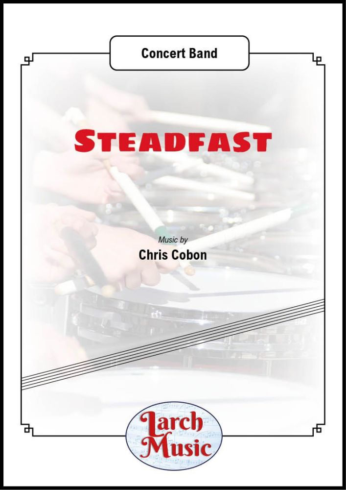 Steadfast - Concert Band
