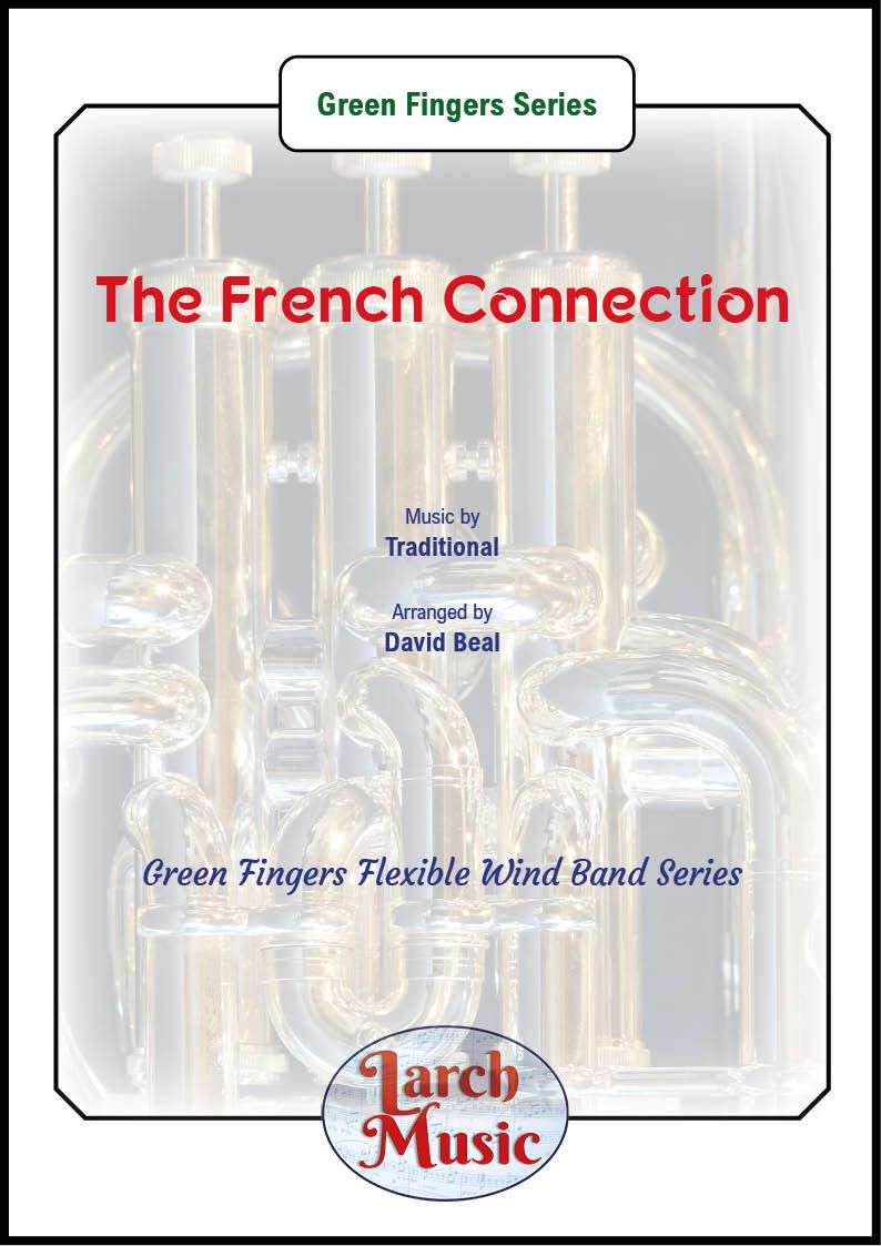 The French Connection - Green Fingers Flexible Wind Band Series