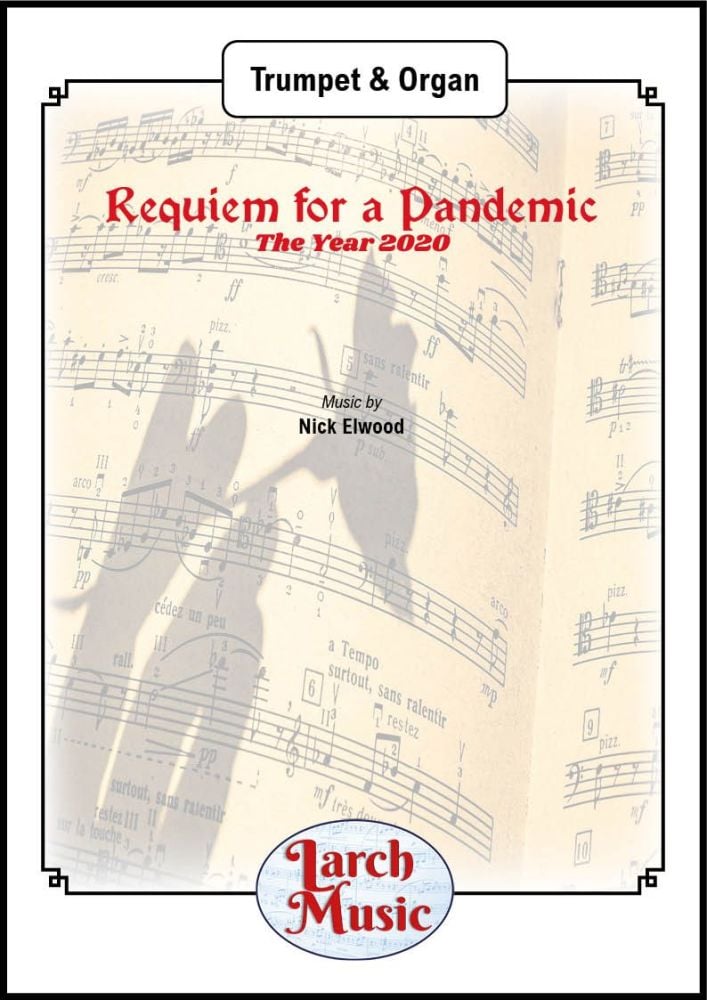Requiem for a Pandemic - Trumpet & Organ