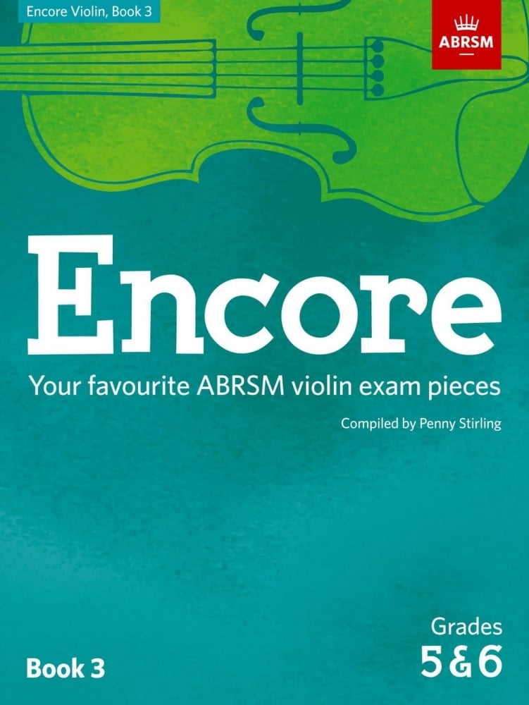 Encore - Violin Book 3 (Grades 5 & 6)