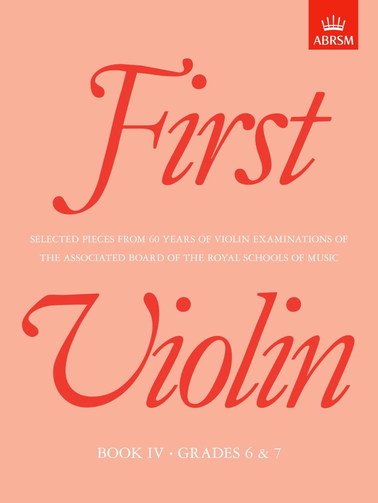 First Violin Book 4 (Grades 6 & 7)