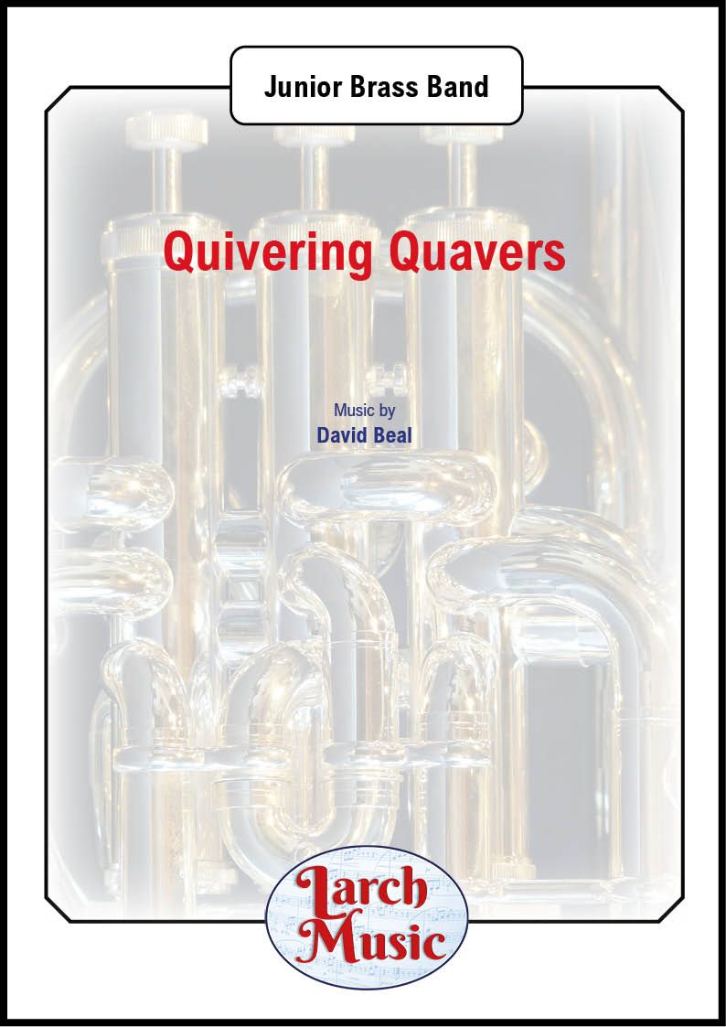 Quivering Quavers - Junior Brass Band