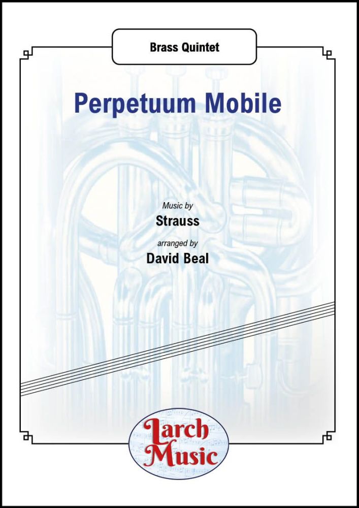 Perpetuum Mobile - Brass Quintet Full Score & Parts - LM089