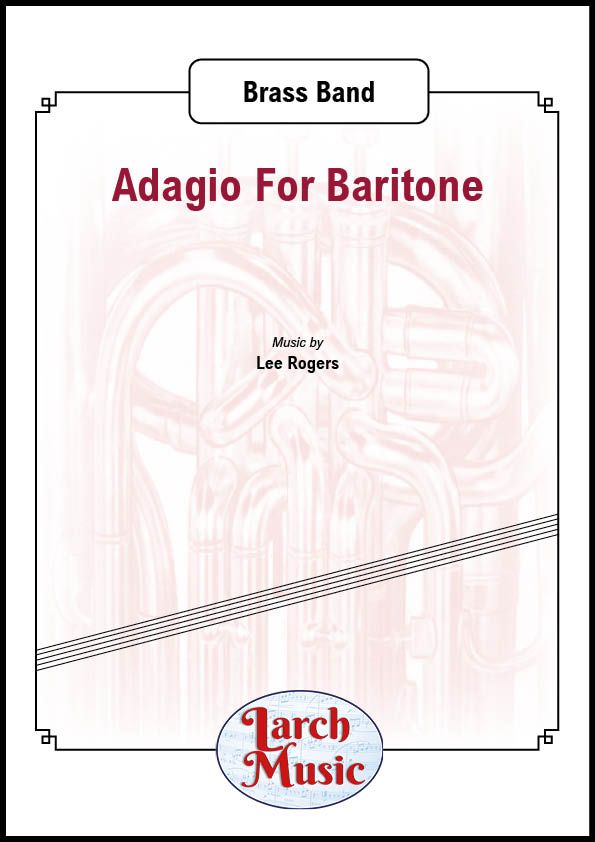 Adagio For Baritone - Bb Baritone & Brass Band
