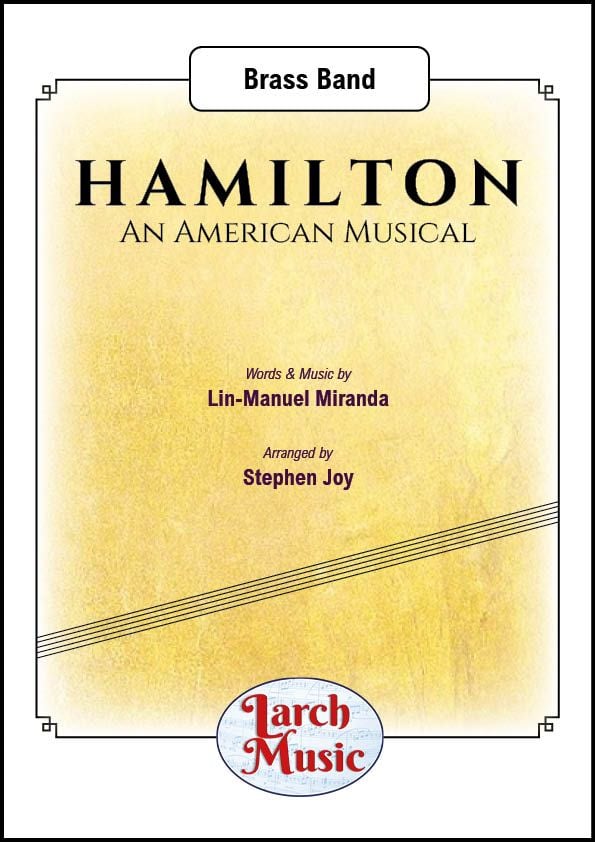 Hamilton (An American Musical) - Brass Band
