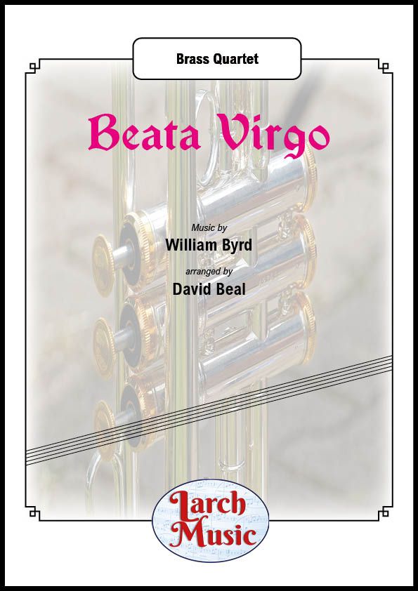 Beata Virgo - Brass Quartet Full Score & Parts - LM989