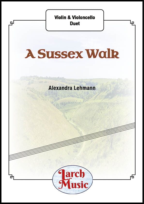 A Sussex Walk - Violin & Violoncello Duet