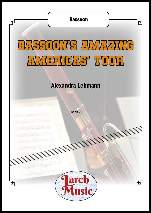 Bassoon's Amazing Americas Tour - Solo Bassoon