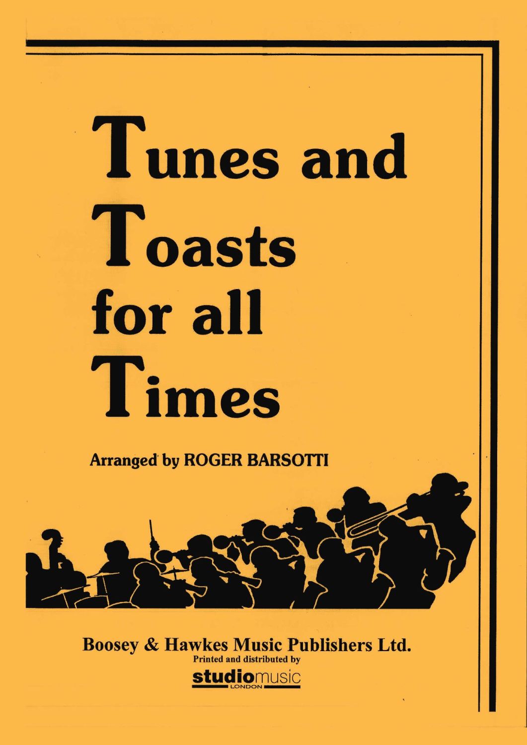 <!-- 002 -->Tunes and Toasts For All Times - Piano / Conductor Score