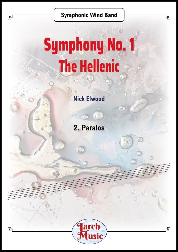 Symphony No 1 "The Hellenic" Mvt 2 Paralos - Symphonic Wind Band