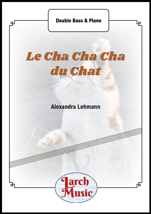 Le Cha Cha Cha du Chat - Double Bass & Piano