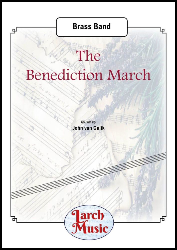 The Benediction March - Brass Band