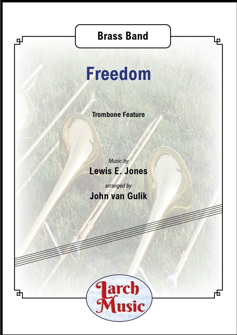 Freedom - Trombone Feature & Brass Band