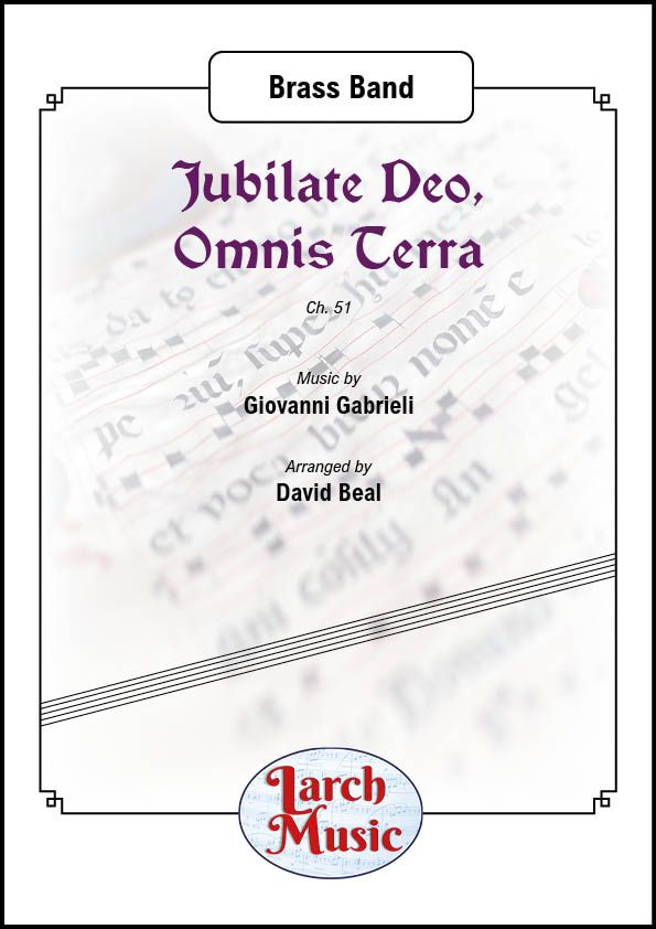 Jubilate Deo, Omnis Terra Ch51 - Brass Band