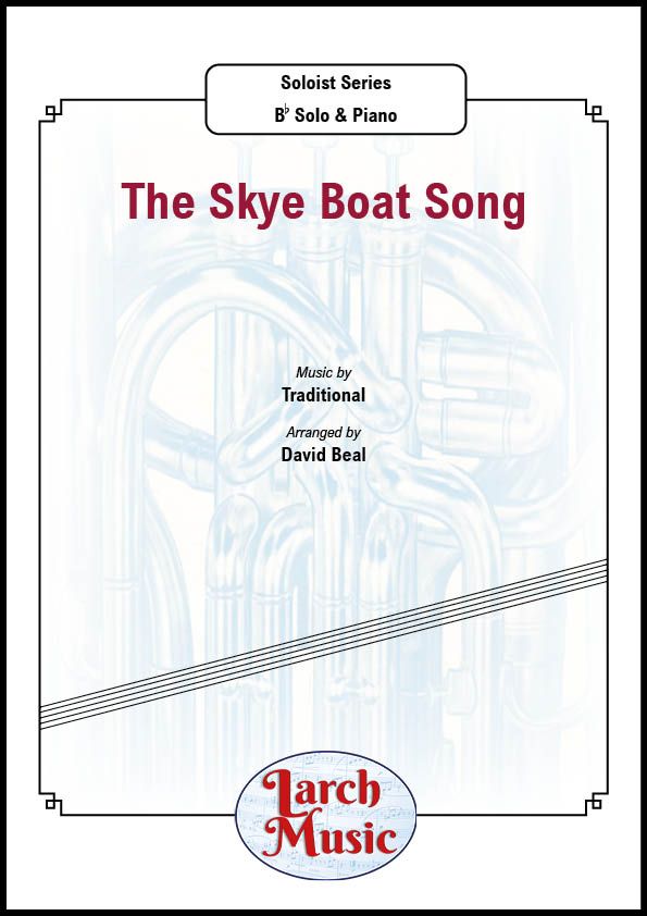 The Skye Boat Song - Bb Solo & Piano