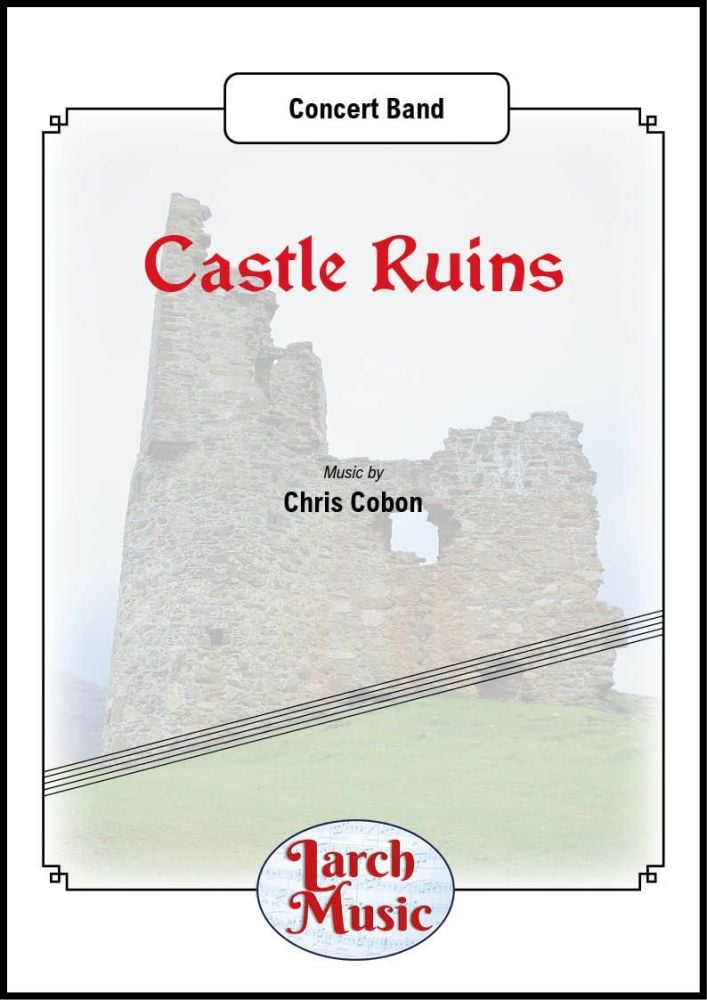 Castle Ruins - Concert Band - LM909