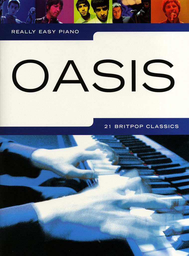 Really Easy Piano : Oasis - Piano Music Book