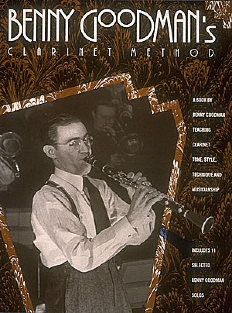 Benny Goodman's Clarinet Method : Clarinet Book