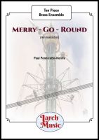 Merry-Go-Round - Ten Piece Brass Ensemble