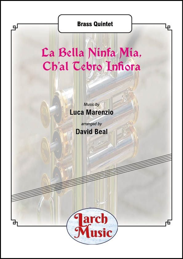 La Bella Ninfa Mia - Brass Quintet - LM230