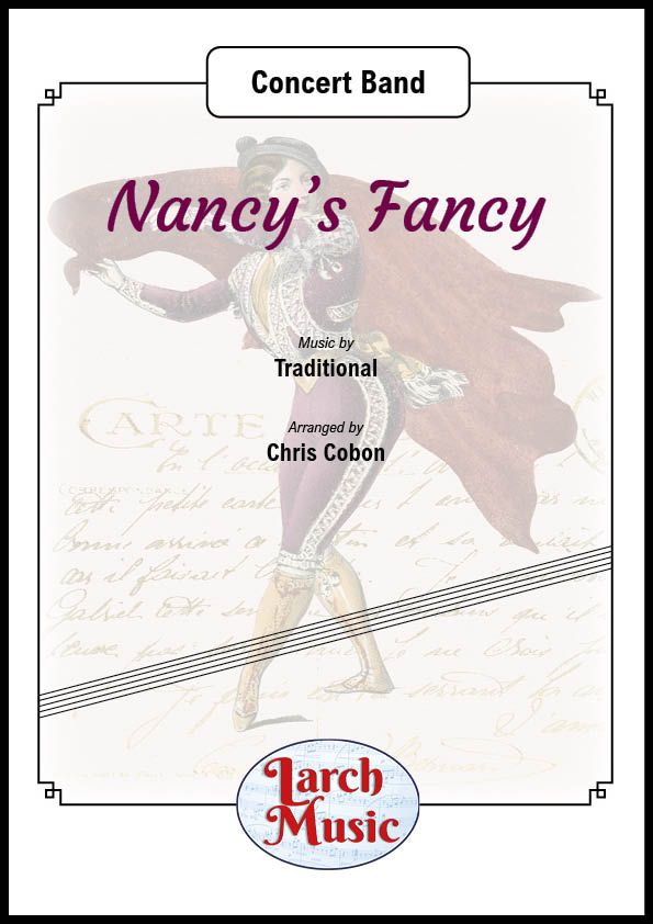 Nancy's Fancy - Concert Band - LM336