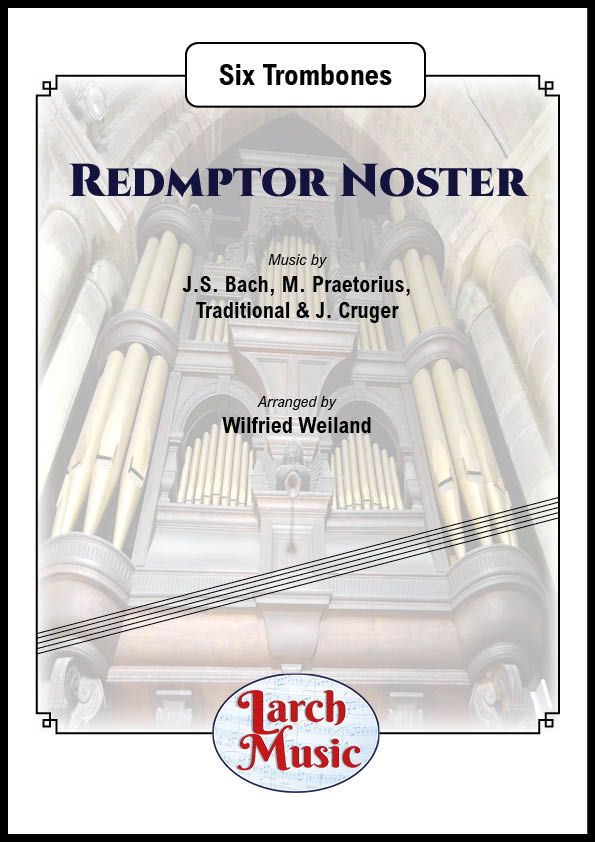 Redemptor Noster - Six Trombones