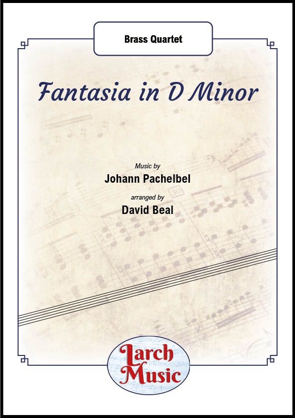 Fantasia in D Minor - Brass Quartet