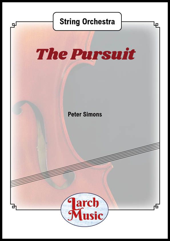 The Pursuit - String Orchestra