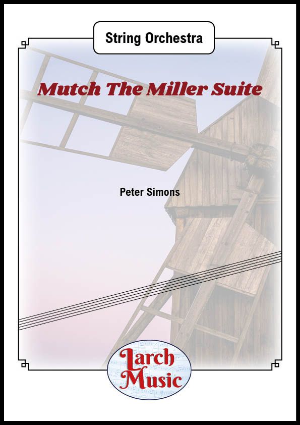 Mutch The Miller Suite - String Orchestra