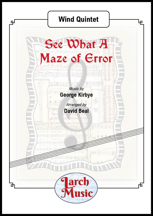 See What A Maze of Errors - Wind Quartet