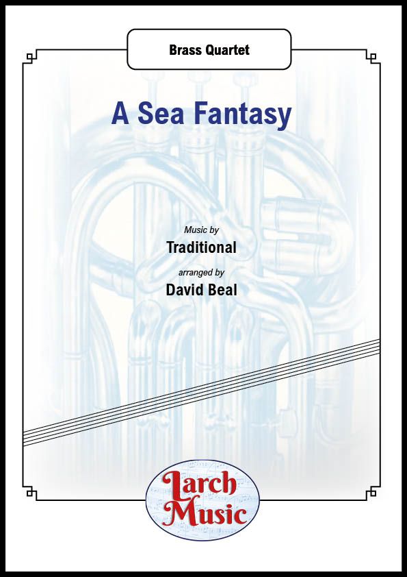 A Sea Fantasy - Brass Quartet