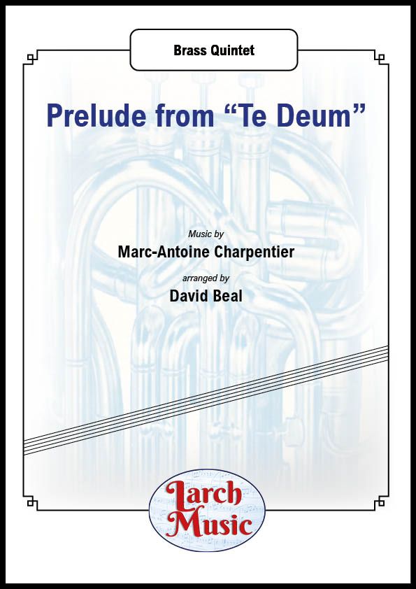 Prelude from "Te Deum" - Brass Quintet - LM024