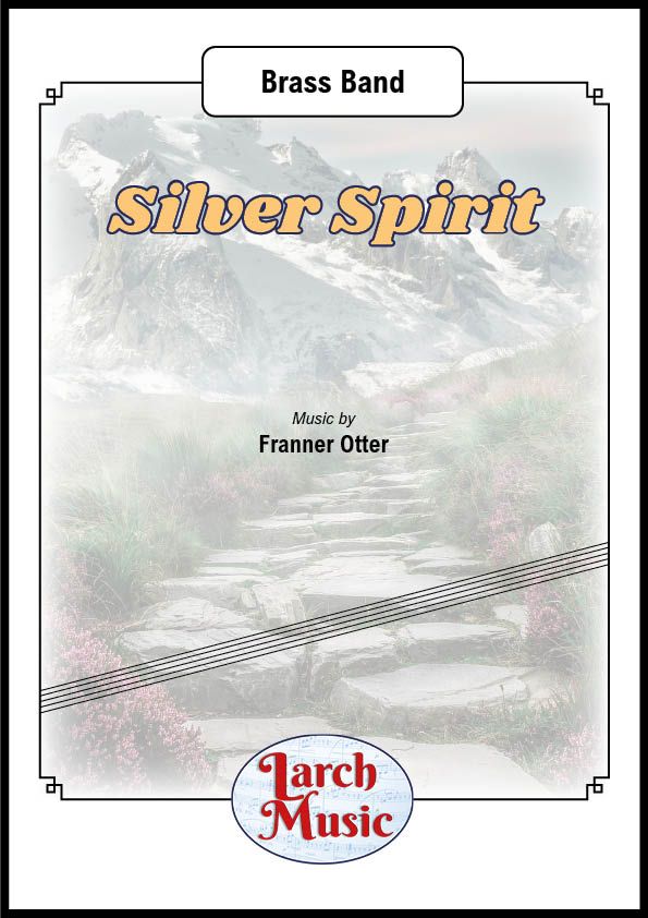 Silver Spirit - Brass Band - LM369