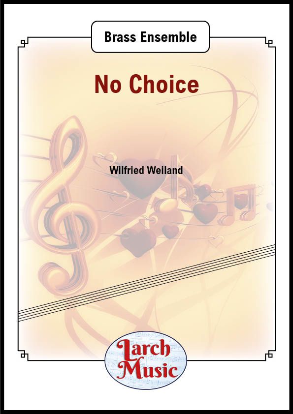 No Choice - Brass Quintet - LM360