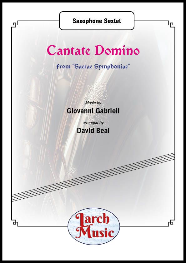 Cantate Domino - Saxophone Sextet - LM390
