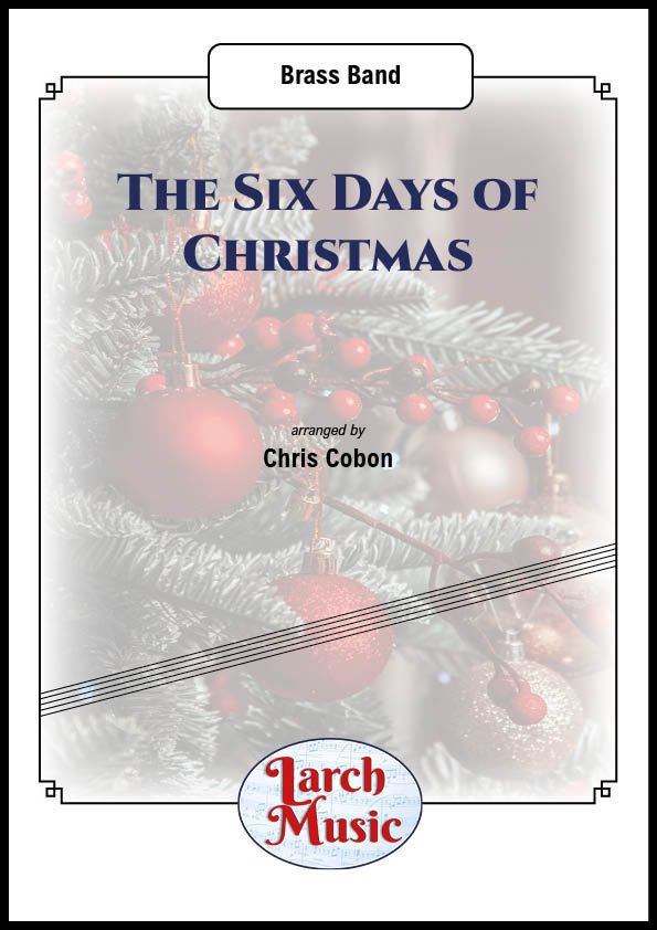 The Six of Days Christmas - Brass Band