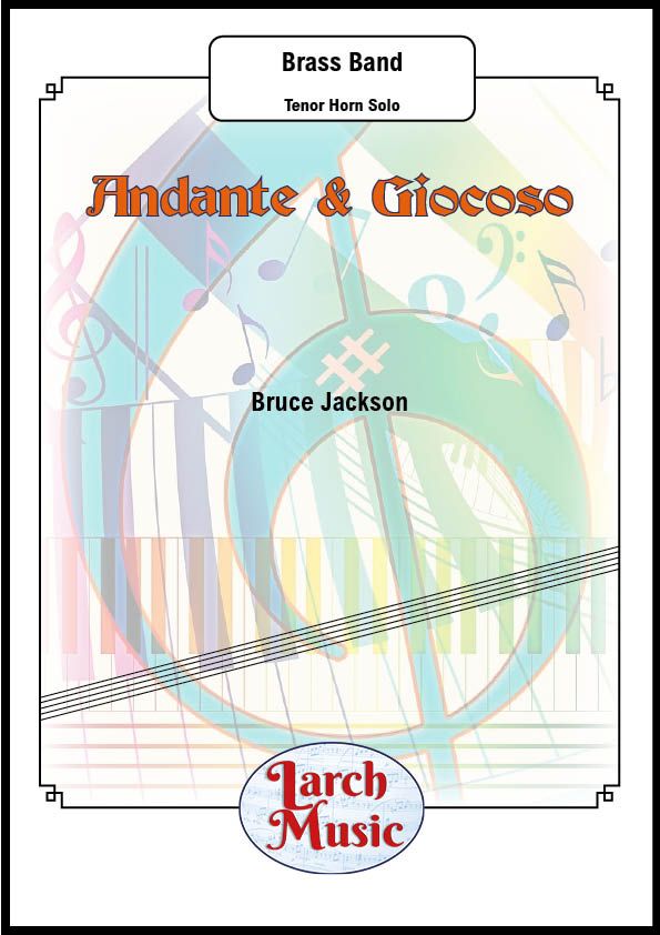 Andante & Giocoso- Tenor Horn & Brass Band - LM460