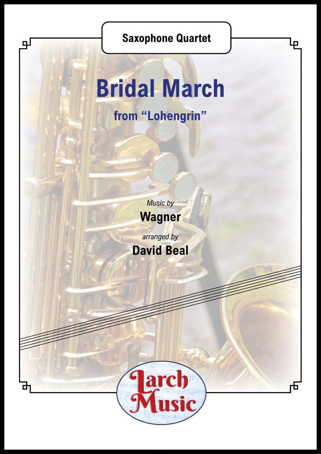 Bridal March - Saxophone Quartet - LM021