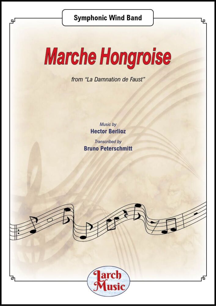 Marche Hongroise - Symphonic Wind Band