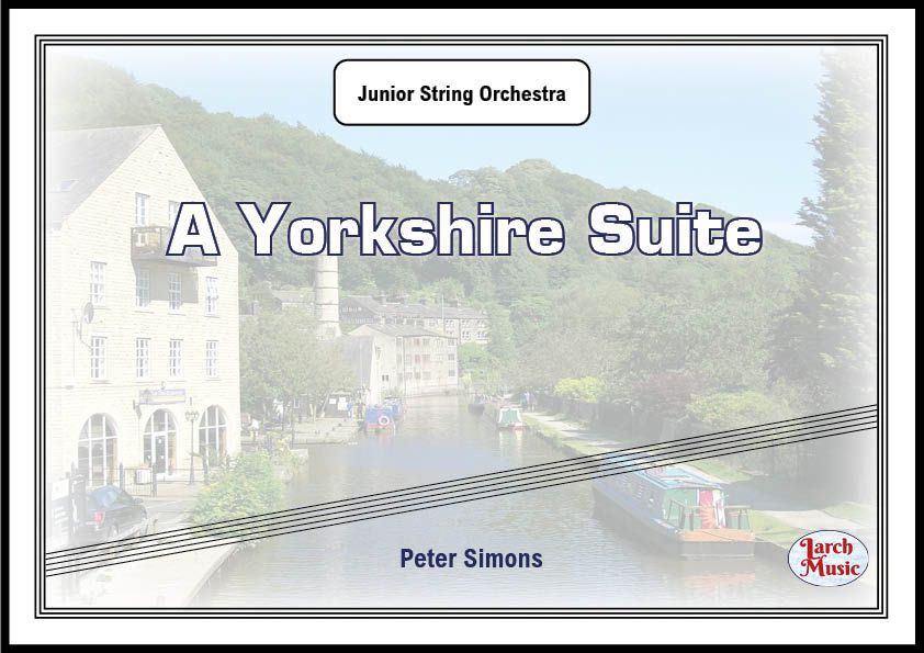 A Yorkshire Suite - Junior String Orchestra