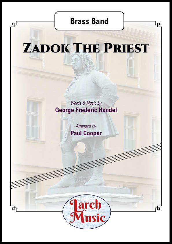 Zadok The Priest - Brass Band - LM439
