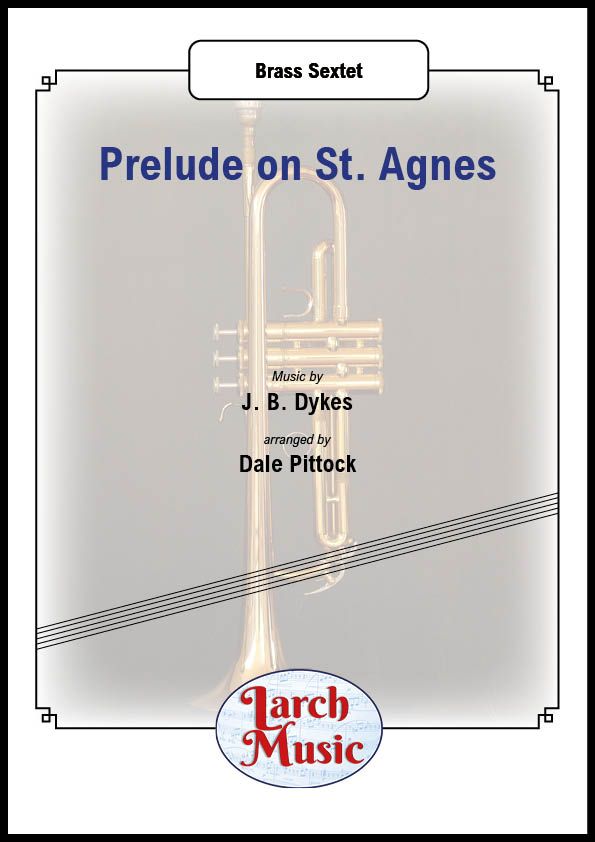 Prelude on St. Agnes - Brass Sextet - LM567
