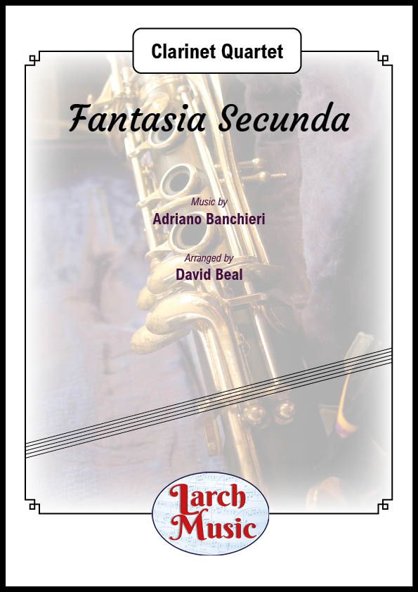 Fantasia Secunda - Clarinet Quartet - LM456