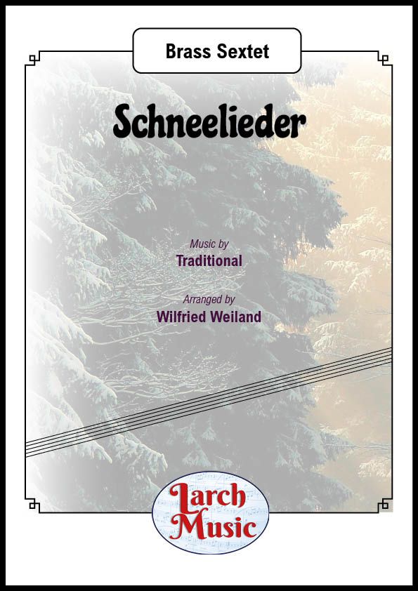Schneelieder - Brass Sextet - LM444