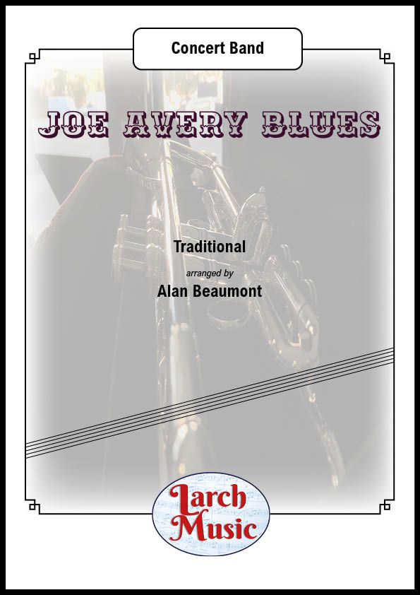 Joe Avery Blues - Concert Band - LM560